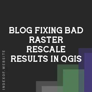 Fixing Bad Raster Rescale Results in QGIS: Data Stretching Guide | Logo - Indexof